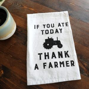 Thank a Farmer Kitchen Towel